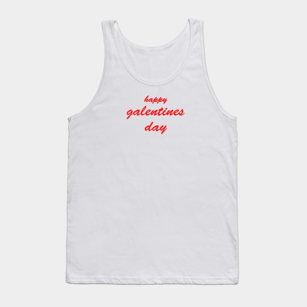 happy galentines day valentines day Tank Top by tita